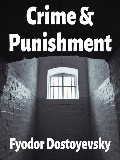 Title details for Crime and Punishment by Fyodor Dostoyevsky - Wait list
